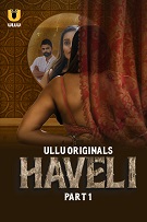 Haveli Season 1 Part 1 2024