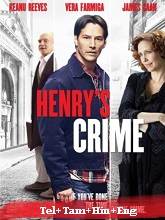 Henry's Crime (2011)