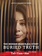 The Indrani Mukerjea Story: Buried Truth 2024