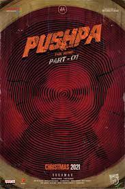 Pushpa: The Rise - Part 1 2021